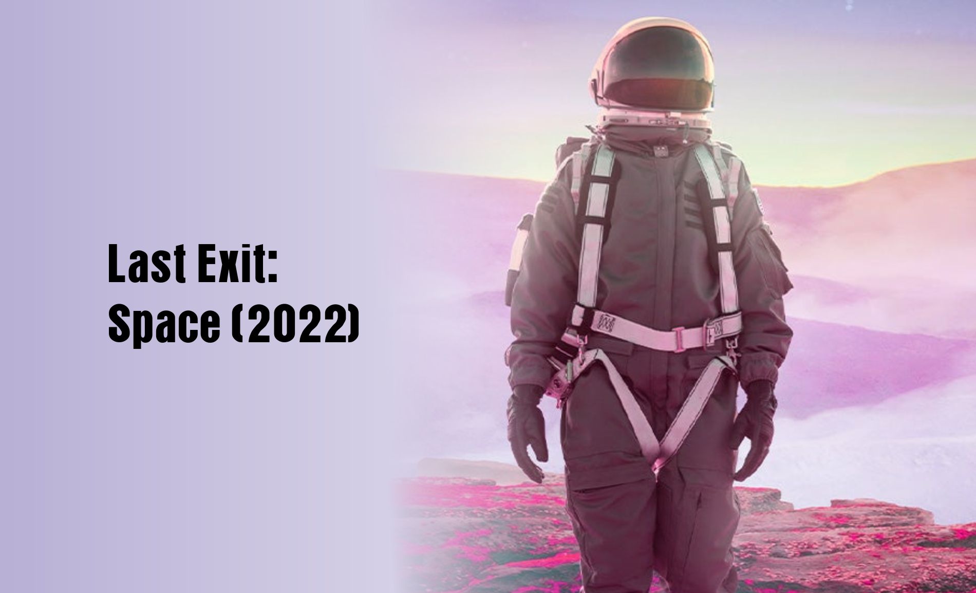 Last Exit: Space