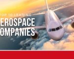 Leading Aerospace Companies