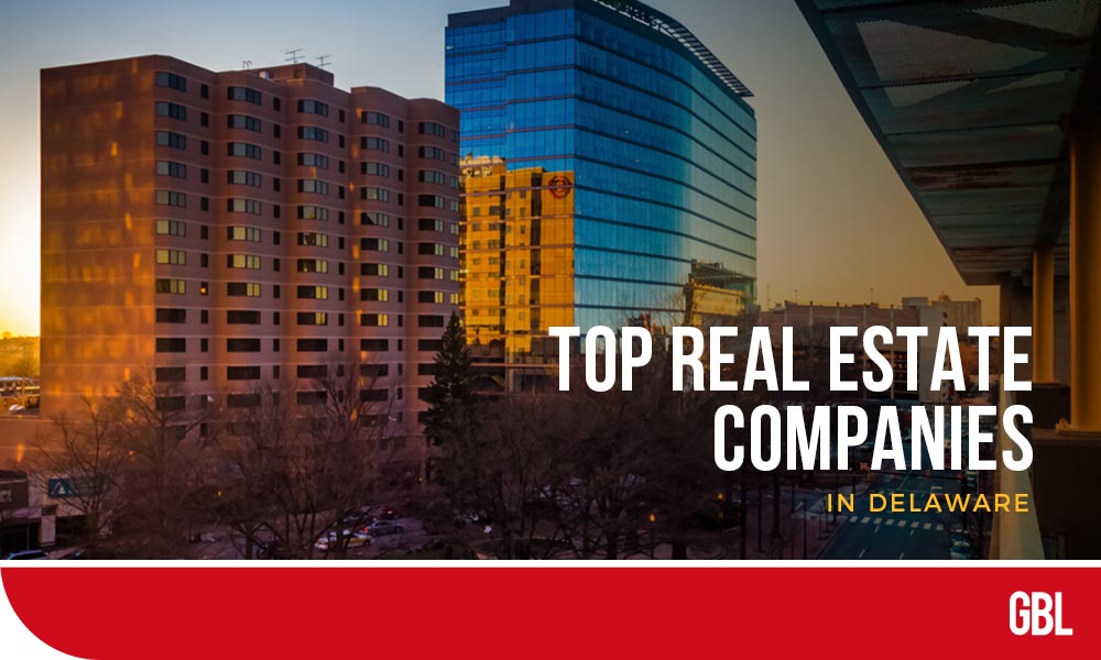 Top Real Estate Companies In Delaware